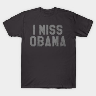 I Miss Obama, Bring Back Obama T-Shirt